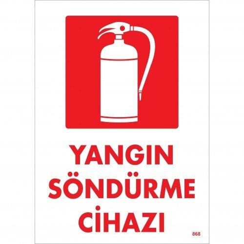 YANGIN SÖNDÜRME CİHAZI UYARI - İKAZ LEVHASI