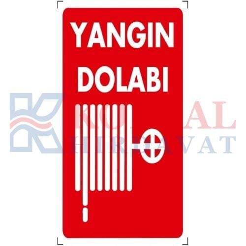 YANGIN DOLABI - İKAZ LEVHASI