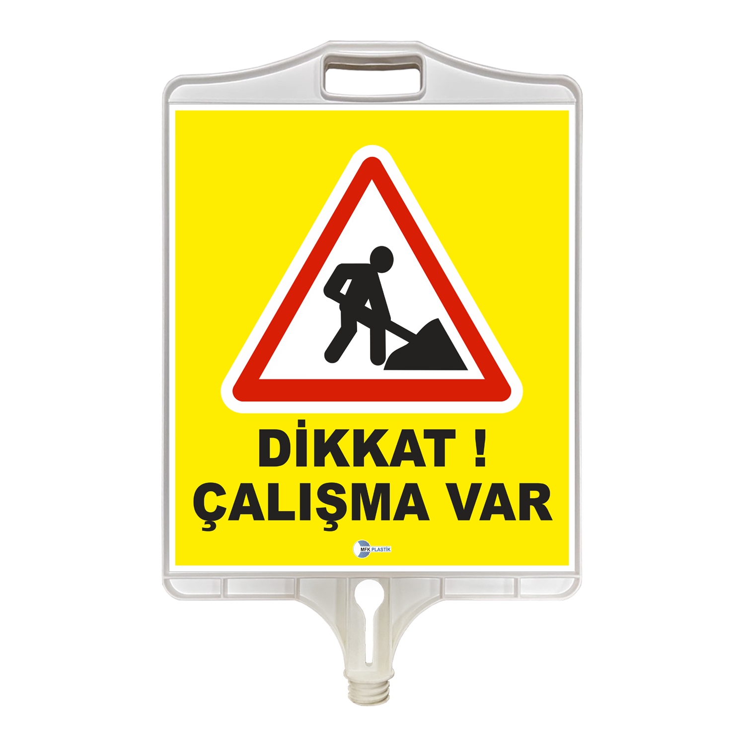 MFK 9305 DİKKAT ÇALIŞMA VAR TABELASI (ÇİFT TARAFLI)