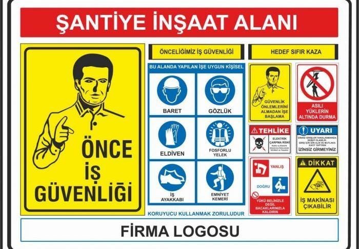 ŞANTİYE GİRİŞ TABELASI