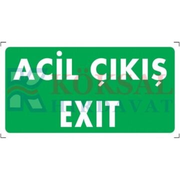 ACİL ÇIKIŞ - İKAZ LEVHASI