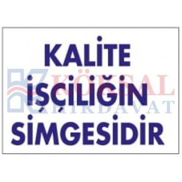 KALİTE KONTROL HER İŞİN BAŞIDIR