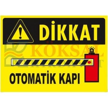 OTOMATİK KAPI / UYARI - İKAZ LEVHASI