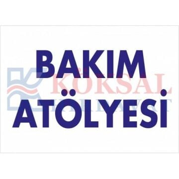 BAKIM ATÖLYESİ