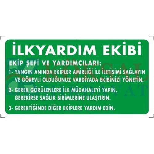 İLK YARDIM EKİBİ - İKAZ LEVHASI