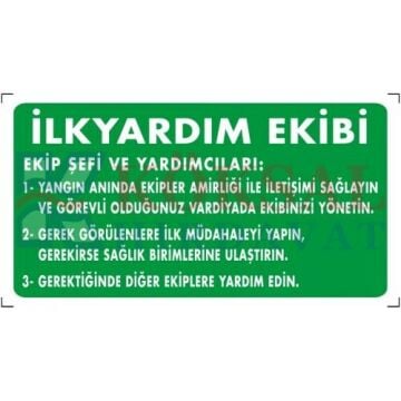 İLK YARDIM EKİBİ - İKAZ LEVHASI